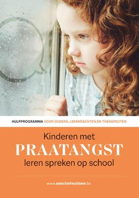 Kinderen met praatangst leren spreken op school (Paperback)