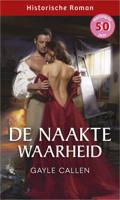 De naakte waarheid - Gayle Callen - ebook