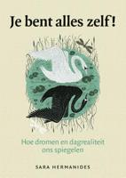 Je bent alles zelf! (Paperback)