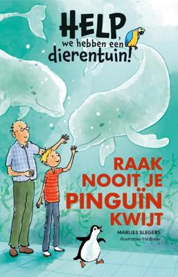 Raak nooit je pinguïn kwijt (Hardback)