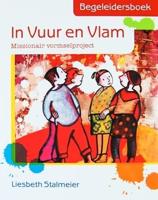 In vuur en vlam. Begeleidersboek (Paperback)