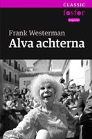 Alva achterna - Frank Westerman - ebook