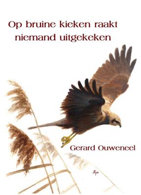 Op bruine kieken raakt niemand uitgekeken (Paperback)