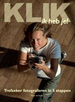 Reisfotografiegids Klik, ik heb je | Peter de Ruiter | Uitgeverij Elmar