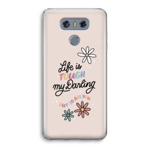 Tough Life: LG G6 Transparant Hoesje