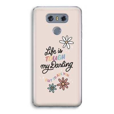 Tough Life: LG G6 Transparant Hoesje