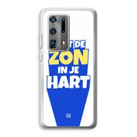 Laat de zon in je hart: Huawei P40 Pro Plus Transparant Hoesje