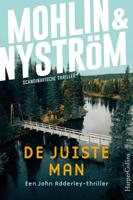 De juiste man - Peter Mohlin, Peter Nyström - ebook
