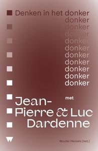 Denken in het donker met Jean-Pierre & Luc Dardenne (Paperback)