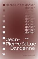 Denken in het donker met Jean-Pierre & Luc Dardenne (Paperback)