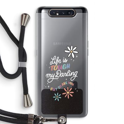 Tough Life: Samsung Galaxy A80 Transparant Hoesje met koord