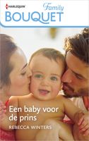 Een baby voor de prins - Rebecca Winters - ebook