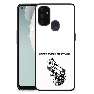 OnePlus Nord N100 | Telefoon Hoesje | Gun Don&apos;t Touch My Phone