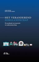 Het veranderend zorglandschap (Hardback)
