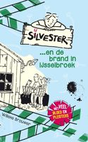 Silvester... en de brand in IJsselbroek - Willeke Brouwer - ebook