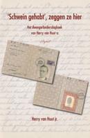 &apos;Schwein gehabt&apos;, zeggen ze hier (Paperback)
