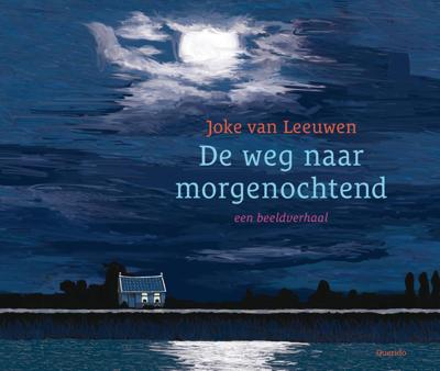 De weg naar morgenochtend (Hardback)
