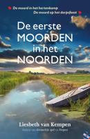 De eerste moorden in het noorden (Paperback)