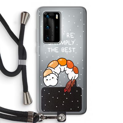 You're Shrimply The Best: Huawei P40 Pro Transparant Hoesje met koord