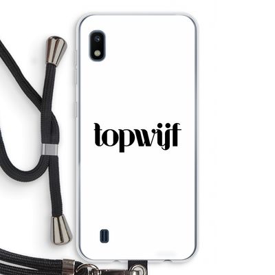 Topwijf Wit: Samsung Galaxy A10 Transparant Hoesje met koord