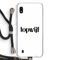 Topwijf Wit: Samsung Galaxy A10 Transparant Hoesje met koord