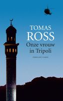 Onze vrouw in Tripoli - Tomas Ross - ebook
