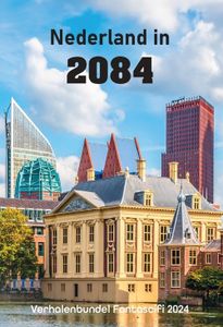 Nederland in 2084 - - ebook