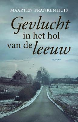 Gevlucht in het hol van de leeuw (Paperback)