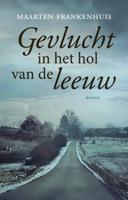 Gevlucht in het hol van de leeuw (Paperback)