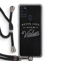 Never lose your value: Samsung Galaxy A21s Transparant Hoesje met koord