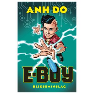 Uitgeverij Kluitman E-boy: blikseminslag