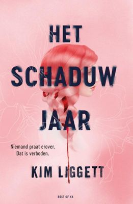 Kim  Liggett Het schaduwjaar