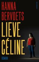 Lieve Céline - Hanna Bervoets - ebook