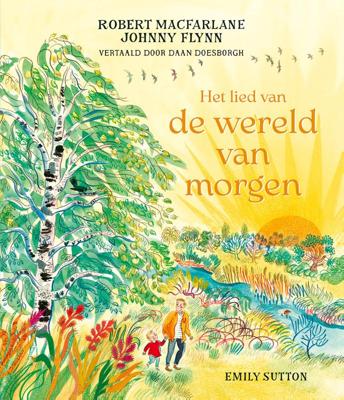 Het lied van de wereld van morgen (Hardback)