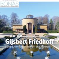Gijsbert Friedhoff (1892-1970) (Paperback)