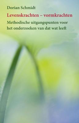 Levenskrachten - vormkrachten (Paperback)