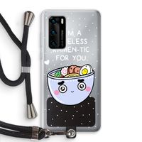 I'm A Hopeless Ramen-Tic For You: Huawei P40 Transparant Hoesje met koord