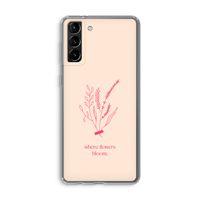 Where flowers bloom: Samsung Galaxy S21 Plus Transparant Hoesje