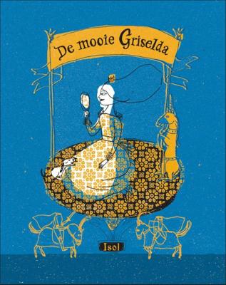De mooie Griselda (Hardback)