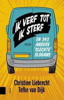 Ik verf tot ik sterf - Christine Liebrecht, Tefke van Dijk - ebook