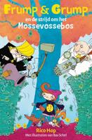Frump en Grump en de strijd om het Mossevossebos - Rico Hop - ebook