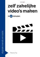 Zelf zakelijke video&apos;s maken in 60 minuten (Paperback)