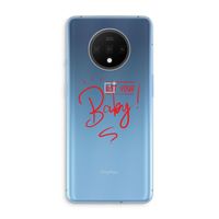 Not Your Baby: OnePlus 7T Transparant Hoesje