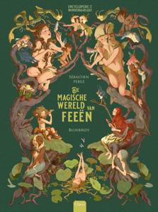 De magische wereld van feeën (Hardback)