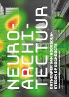 Neuroarchitectuur - Frank Suurenbroek, Gideon Spanjar - ebook