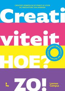 Creativiteit. Hoe? Zo! (Paperback)
