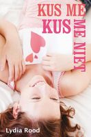 Kus me kus me niet - Lydia Rood - ebook