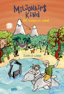 Miljonairskind - Het verborgen eiland (Hardback)