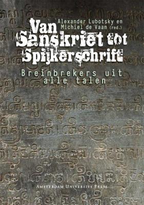 Van Sanskriet tot Spijkerschrift (Paperback)