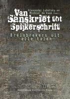 Van Sanskriet tot Spijkerschrift (Paperback)